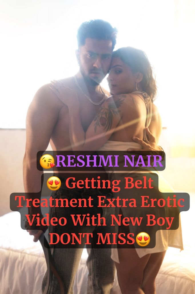 Reshmi Nair New Video – BELT TREATMENT