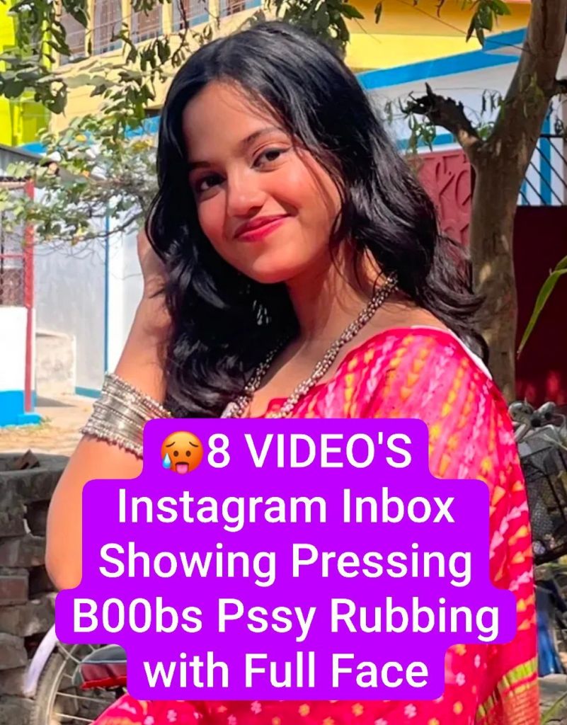 Desi GF Instagram Inbox Exclusive 8 VIDEO’S