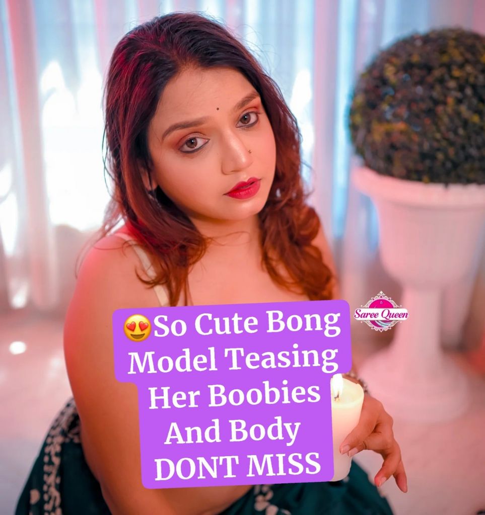Super Cute Bong Model Srihin Naari Teasing With Tits