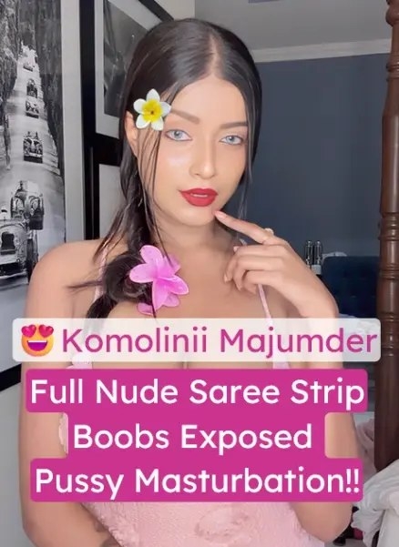 Komolinii Majumder Nude Video, Saree Strip, Completely Nude