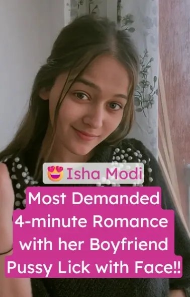 Isha Modi Latest Couple Video Full Nude Pussy Lick With BF