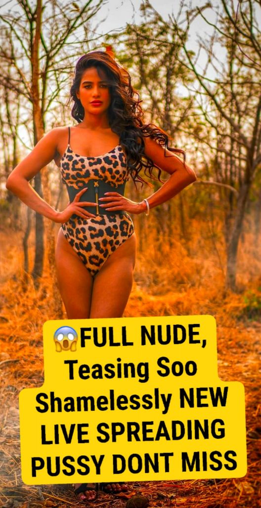 Poonam Pandey ~ New Full Nude Shameless Live