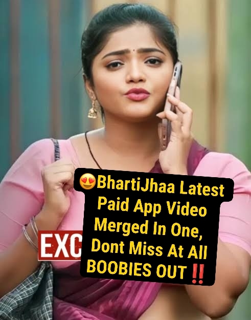 Bharti Jhaa ~ Boobies Exclusive Shamelessly Teasing DONT MISS