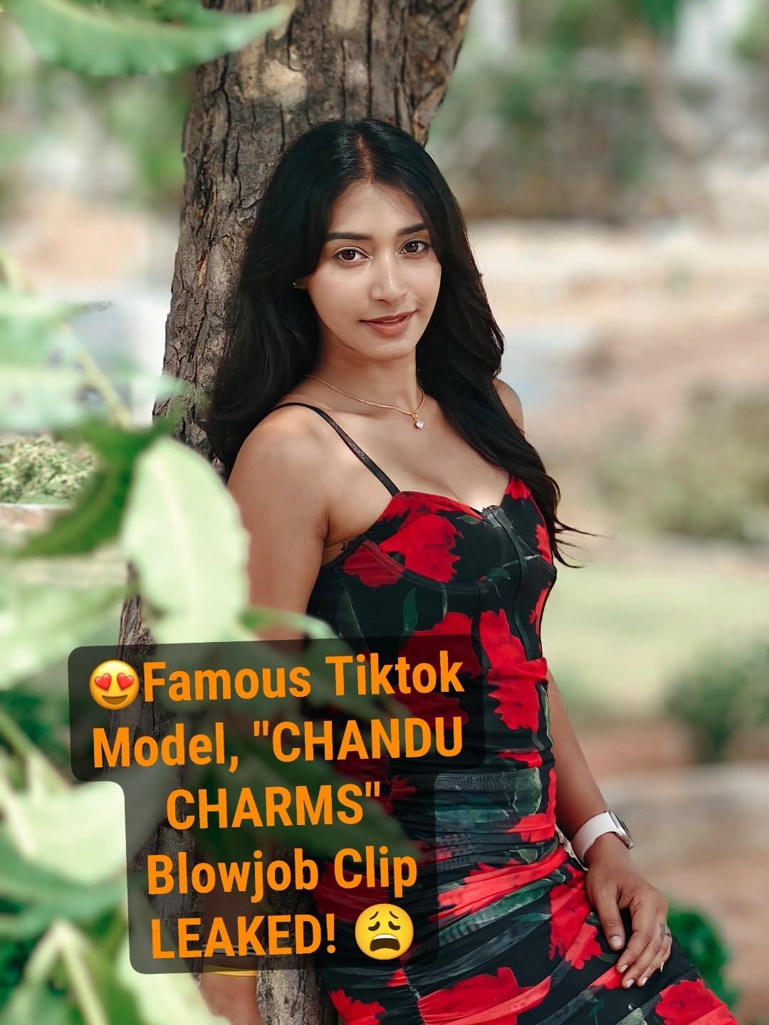 100% IT WILL GET DELETED, HIGH PROFILE BITCH ~ Chandu Charms Famous Tiktoker Exclusive Blowjob Leaked Clip FULL NUDE EXCLUSIVE