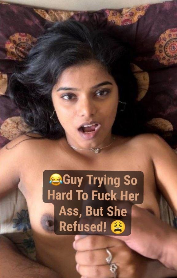 THIS MAY GETS DELETED ~ Full Nude Bitch’s BF Wants To Try Anal Sex But She Isn’t Ready