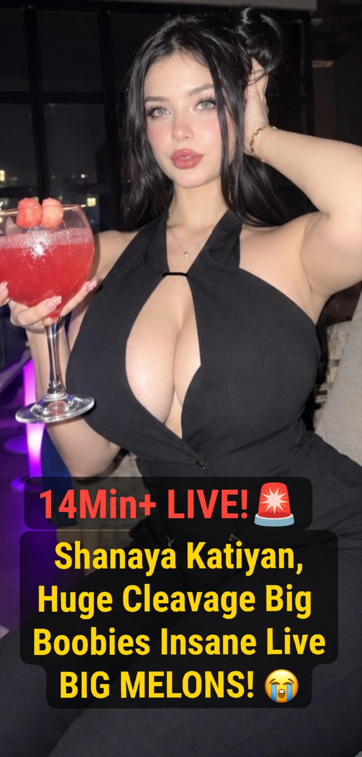 Shanaya Katiyan ~ Famous Insta Bitch, Exclusive Premium Live In Bikni Top And Boobs Play FIRST ON NET