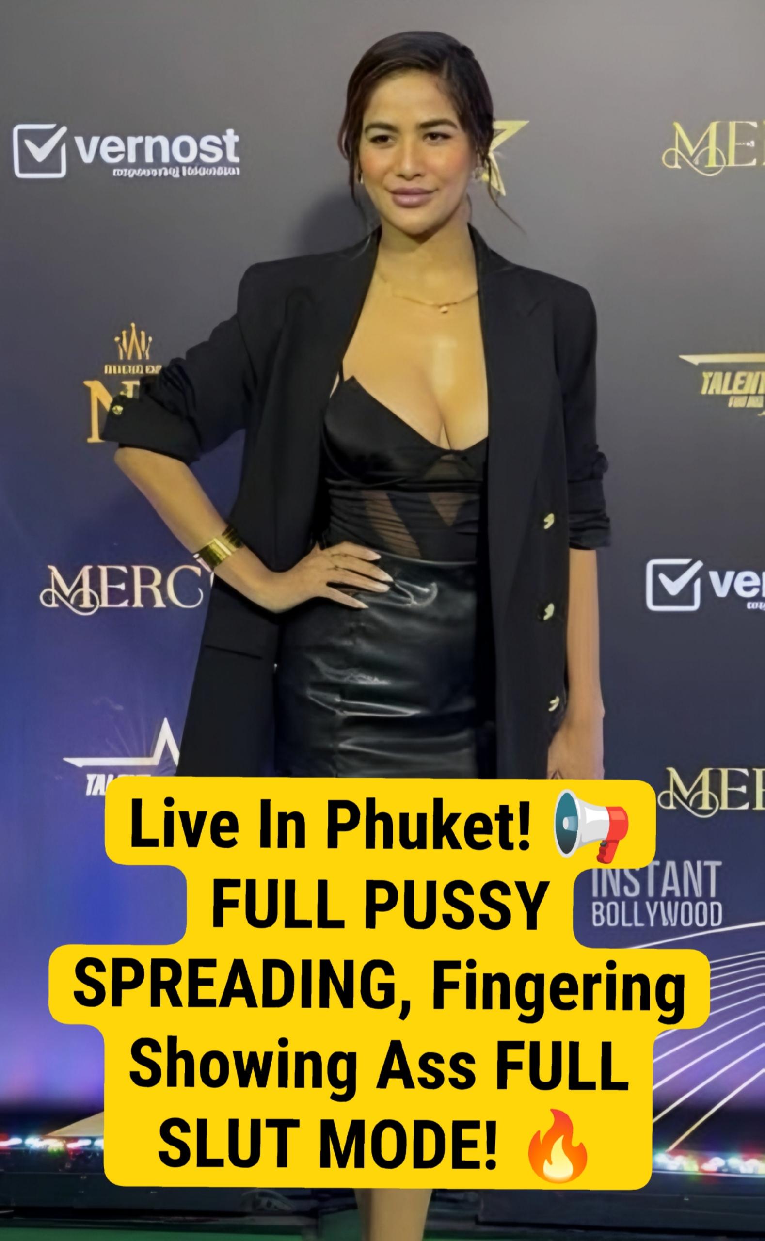 Poonam Pandey ~ Full Nude From Phuket, Showing Clit Full Clearly VISIBLE, Asking “Wanna See My Clit?” DONT MISS