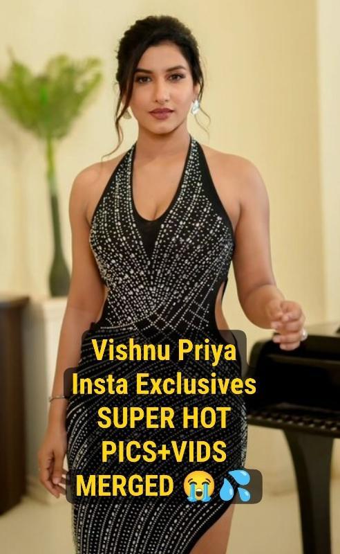 Vishnu Priya Insta Exclusives Full Hot And Sexy Bitch SUPER VIRAL CELEB